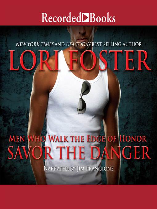 Title details for Savor the Danger by Lori Foster - Available